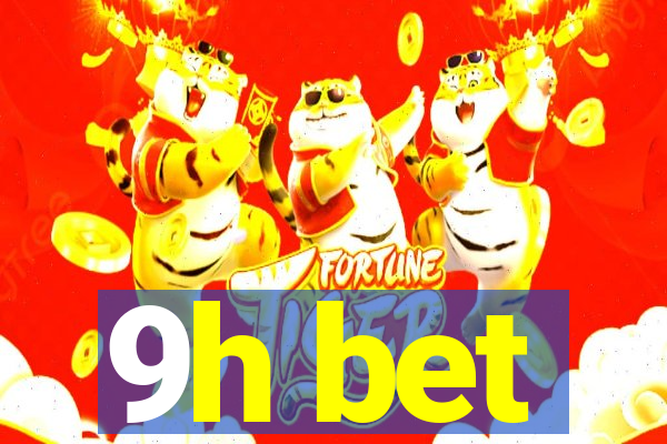 9h bet